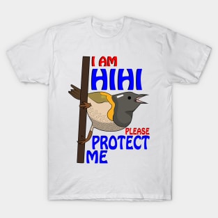 Hihi - I Am Hihi Please Protect Me T-Shirt